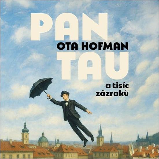 Levně Pan Tau a tisíc zázraků