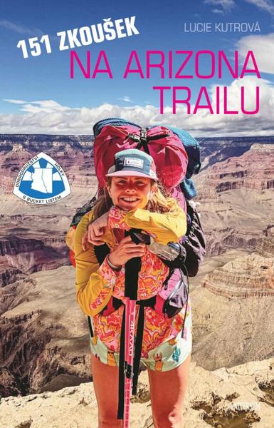 Levně 151 zkoušek na Arizona Trailu