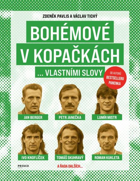 Levně Bohémové v kopačkách... vlastními slovy