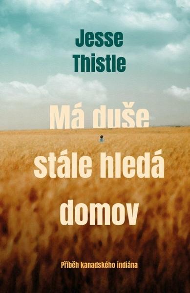 Levně Má duše stále hledá domov