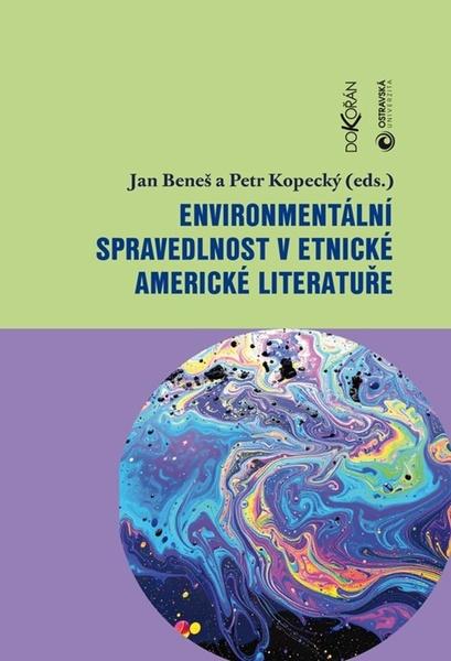 Levně Environmentální spravedlnost v etnické americké literatuře
