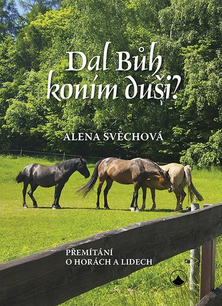 Dal Bůh koním duši? - 9788075666932