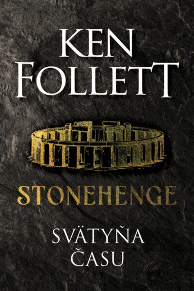 Stonehenge Svätyňa času - 9788022217910