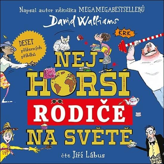 Levně Nejhorší rodiče na světě