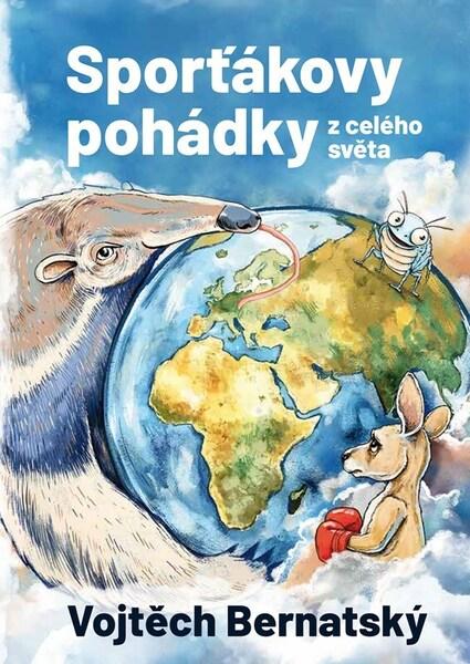 Sporťákovy pohádky z celého světa - 9788026457800