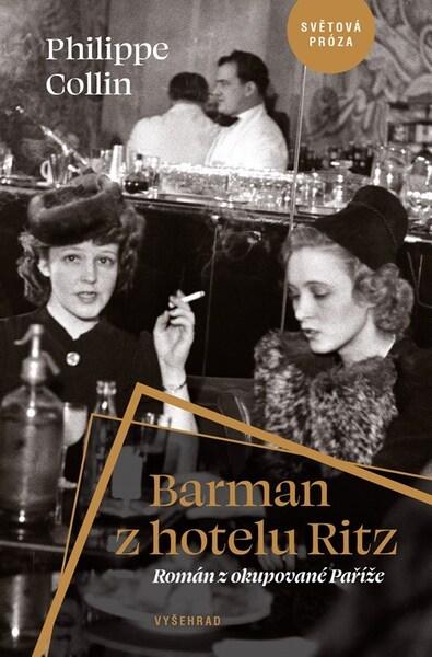 Levně Barman z hotelu Ritz