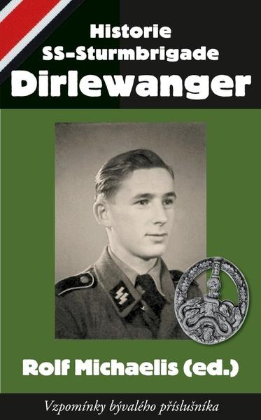 Levně Historie SS-Sturmbrigade Dirlewanger