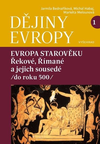 Dějiny Evropy 1 Evropa starověku - 9788026733317