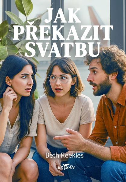 Levně Jak překazit svatbu