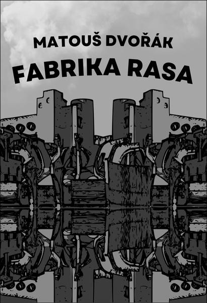 Levně Fabrika rasa