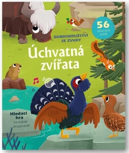 Levně Úchvatná zvířata Dobrodružství se zvuky