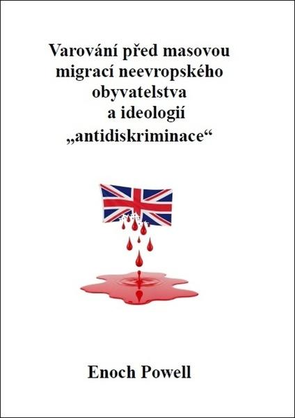 Levně Varování před masovou migrací neevropského obyvatelstva a ideologií
