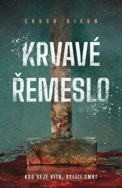 Levně Krvavé řemeslo