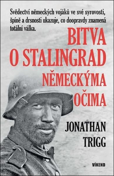 Levně Bitva o Stalingrad německýma očima