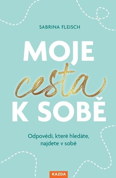 Levně Moje cesta k sobě