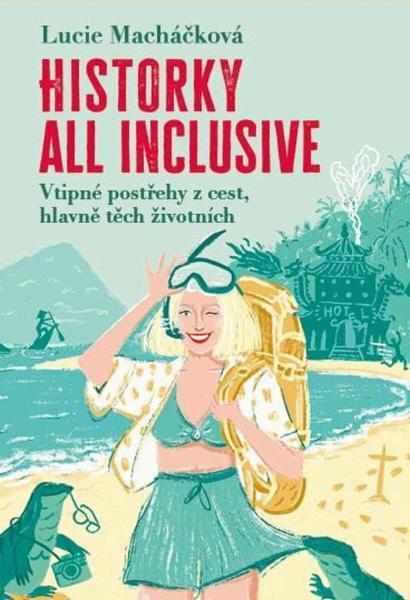 Historky all inclusive - 9788024958736