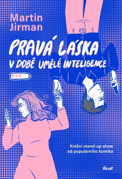 Levně Pravá láska v době umělé inteligence