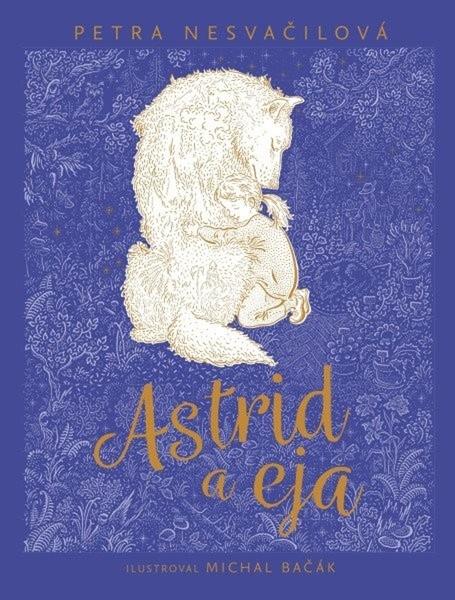 Levně Astrid a eja