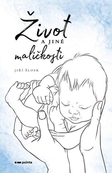 Život a jiné maličkosti - 9788076918931