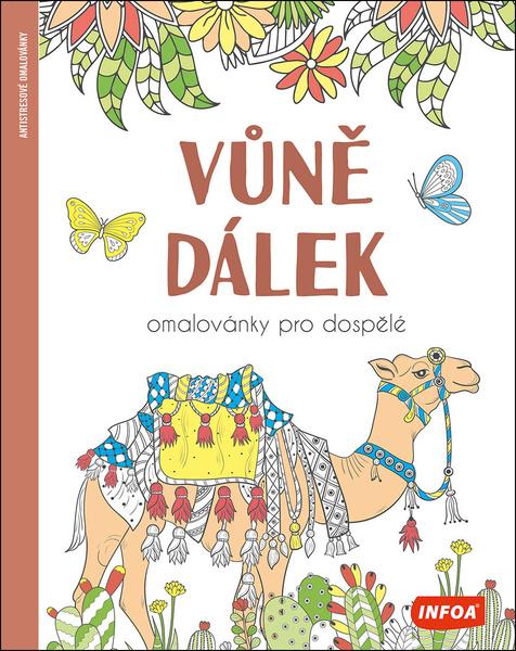 Levně Vůně dálek Omalovánky pro dospělé