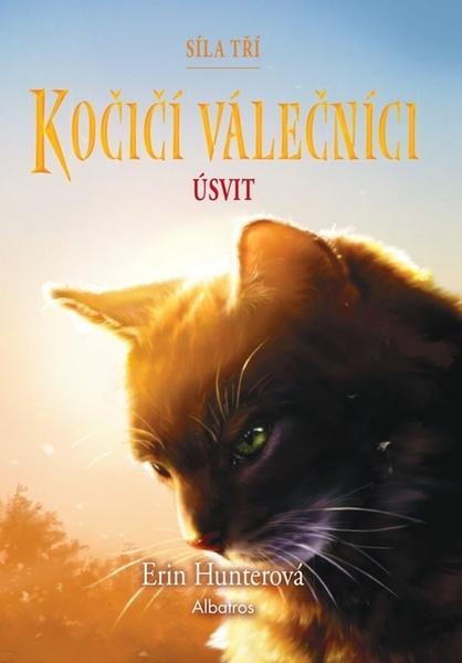 Kočičí válečníci Síla tří Úsvit - 9788000079073