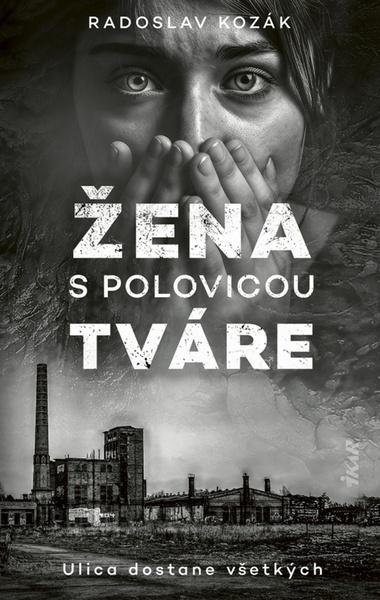 Žena s polovicou tváre - 9788057501879