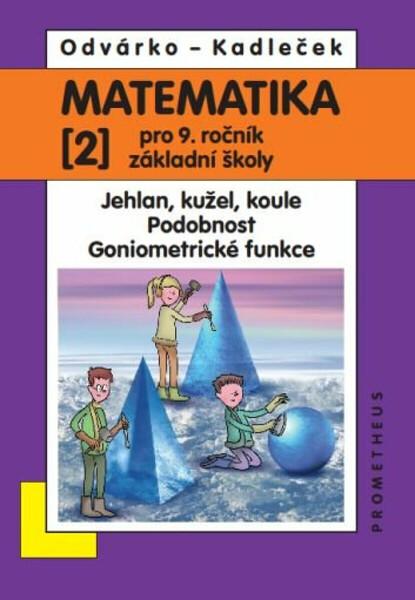 Levně Matematika 2 pro 9. ročník základní školy
