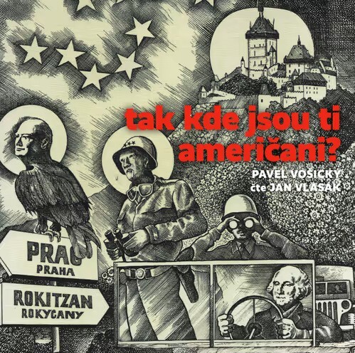 Levně Tak kde jsou ti Američani?