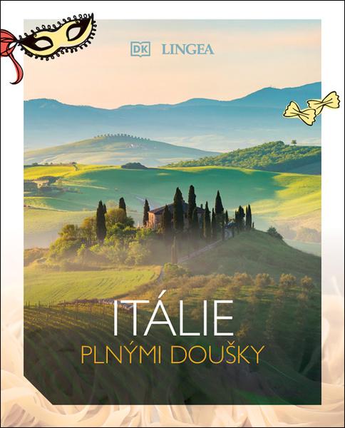 Levně Itálie plnými doušky