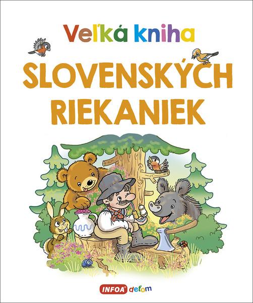 Levně Veľká kniha slovenských riekaniek
