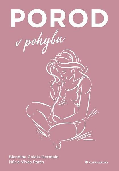 Levně Porod v pohybu