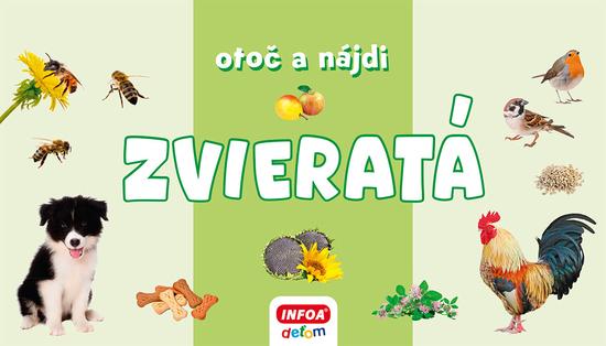 Levně Zvieratá otoč a nájdi