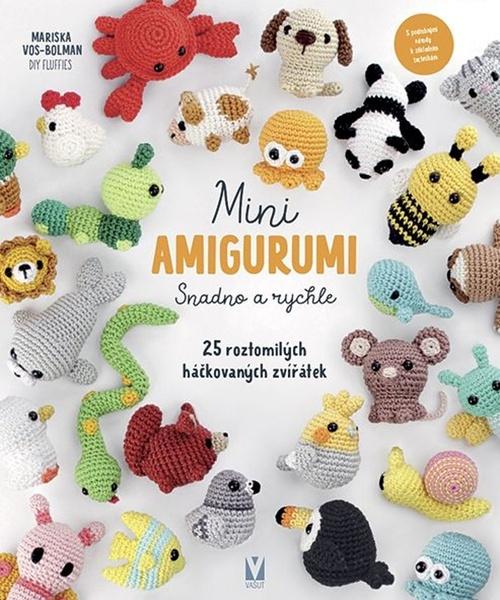 Levně Mini amigurumi Snadno a rychle