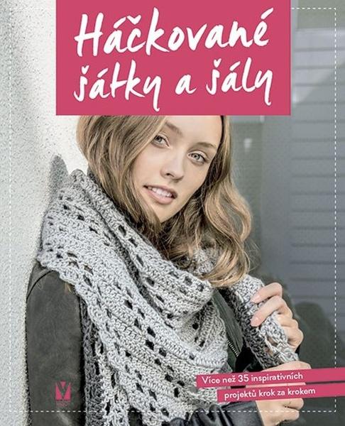 Levně Háčkované šátky a šály