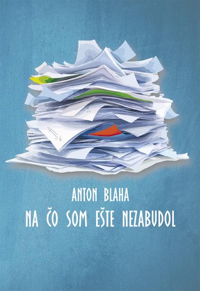 Levně Na čo som ešte nezabudol