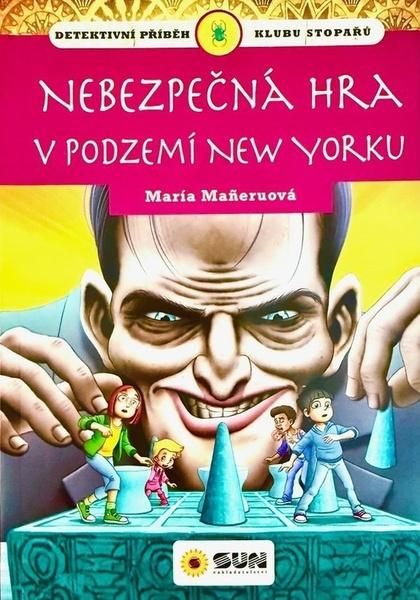 Levně Nebezpečná hra v podzemí New Yorku