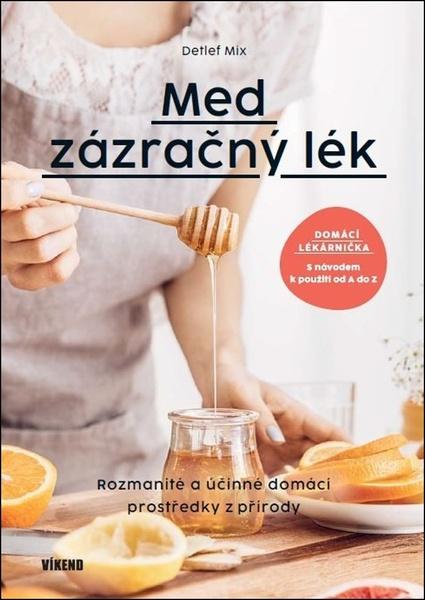 Levně Med - zázračný lék