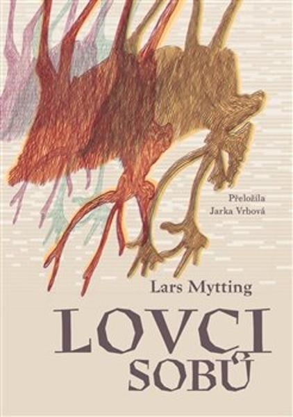 Lovci sobů - 9788025748244