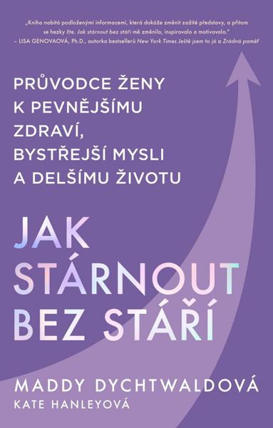 Levně Jak stárnout bez stáří