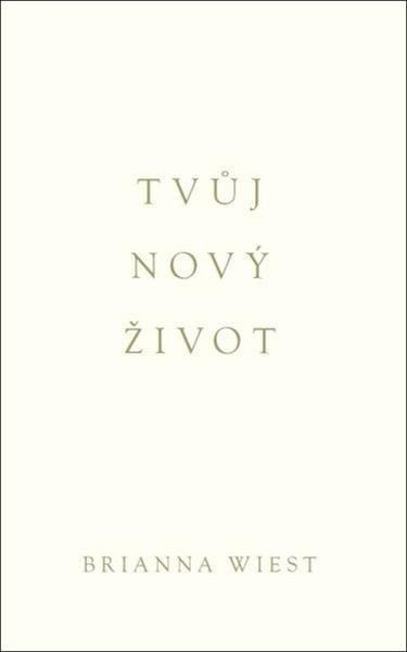 Levně Tvůj nový život