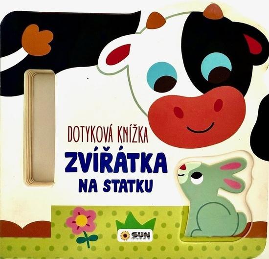 Levně Dotyková knížka Zvířátka na statku