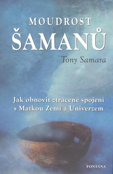 Levně Moudrost šamanů