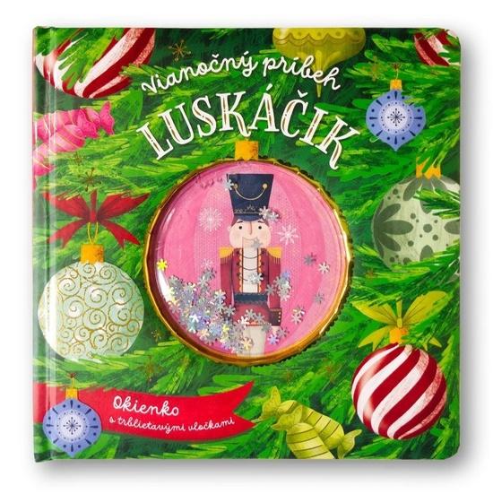 Levně Vianočný príbeh Luskáčik
