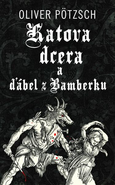 Levně Katova dcera a ďábel z Bamberku