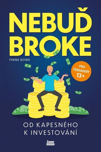 Levně Nebuď broke