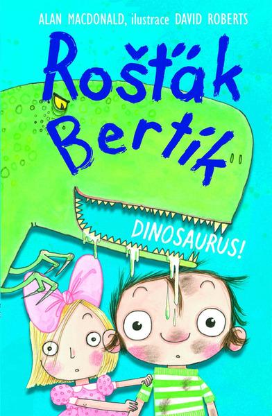 Levně Rošťák Bertík Dinosaurus!