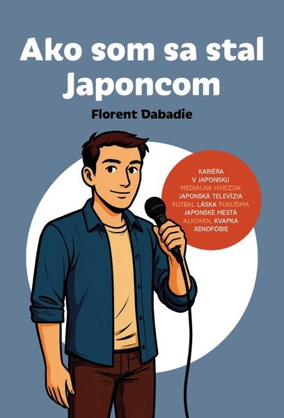 Levně Ako som sa stal Japoncom