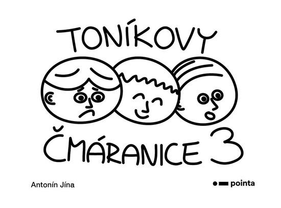 Levně Toníkovy čmáranice