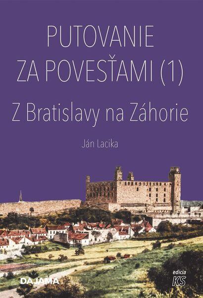 Putovanie za povesťami - 9788081361876