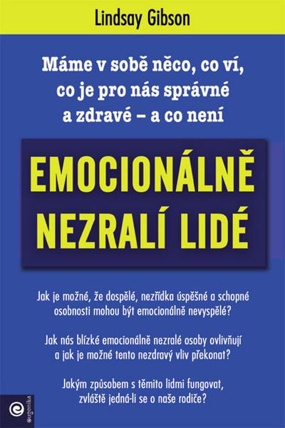 Levně Emocionálně nezralí lidé